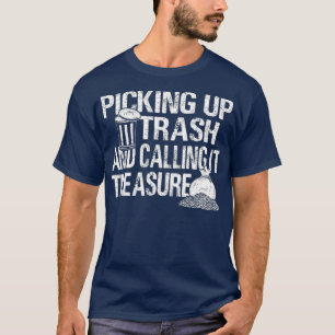 Camiseta Recogiendo Basura Y Llamándola Treasure Buceo