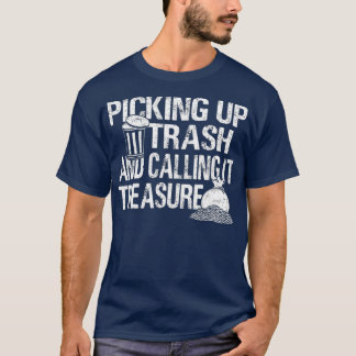 Camiseta Recogiendo Basura Y Llamándola Treasure Buceo