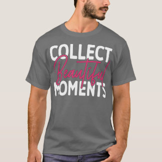 Camiseta Recolectar momentos hermosos