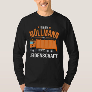 Camiseta Recolector de basura por pasión Gestión de residuo