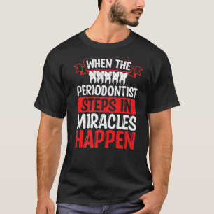 Camiseta Recomienda de periodontista dental dentista periód