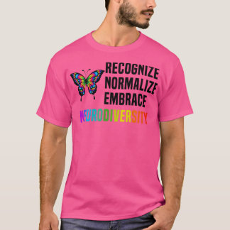 Camiseta Reconocer la normalización de abrazar la neurodive