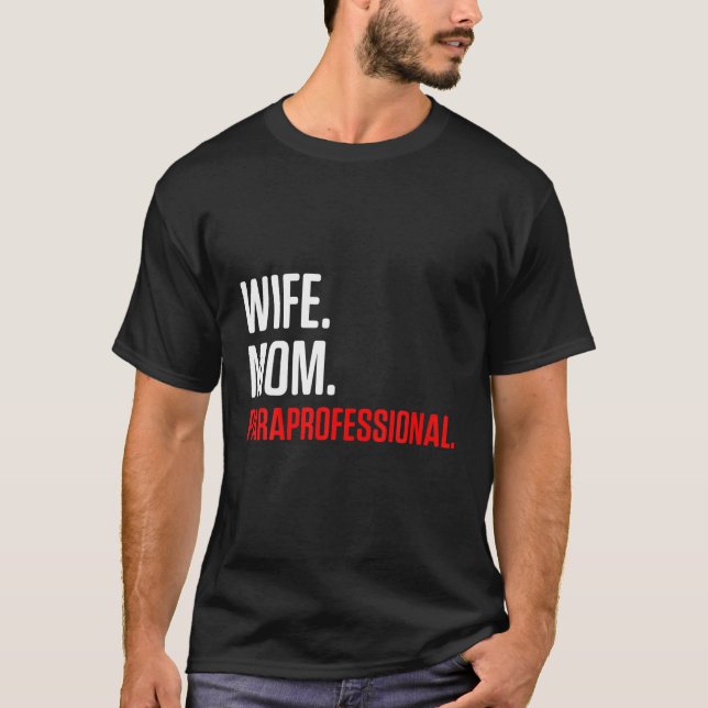 Camiseta Reconocimiento a profesora de esposa paraprofesion (Anverso)