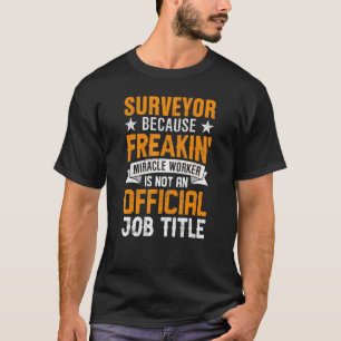 Camiseta Reconocimiento de títulos de trabajo de topografía