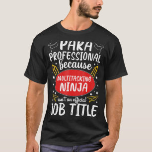 Camiseta Reconocimiento Paraprofesional Ninja Multitarea A