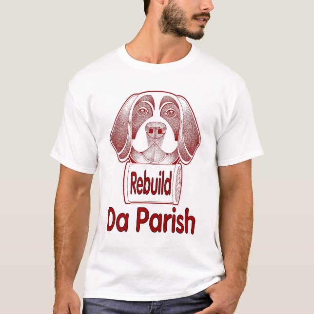 Camiseta Reconstruir la parroquia de St. Bernard (Anverso)
