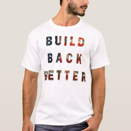 Camiseta reconstruir mejor