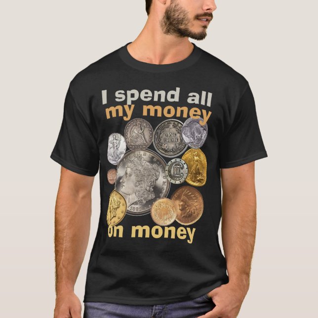 Camiseta Recopilación de monedas: Gasto todo mi dinero en d (Anverso)