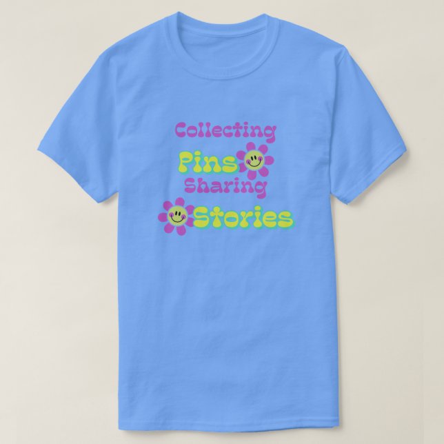 Camiseta Recopilando pines, compartiendo historias (Diseño del anverso)