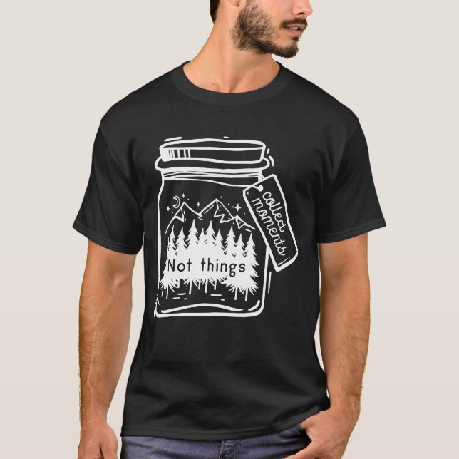 Camiseta Recopilar momentos de la cita de Guay Camping (Anverso)