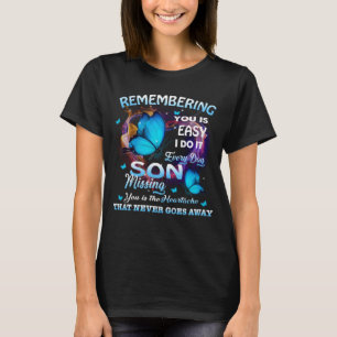 Camiseta Recordando A Mi Hijo En El Cielo Desaparecido Es E