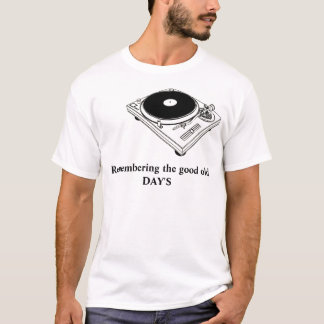 Camiseta Recordar el buen viejo día