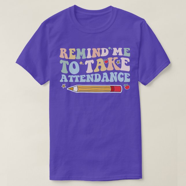 Camiseta recordarme la asistencia 1 (Diseño del anverso)