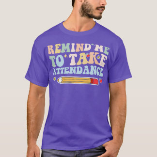Camiseta recordarme la asistencia 1