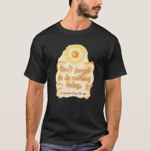 Camiseta Recordatorio del Sol Vintage - No te olvides de no