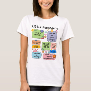 Camiseta Recordatorios de que usted es suficiente concienci