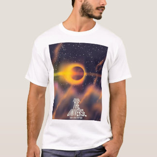 Camiseta Recorre el Universo "Reserva un viaje hoy"