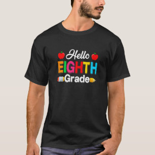 Camiseta Recorte De Vuelta A La Escuela Hola De Octavo Grad