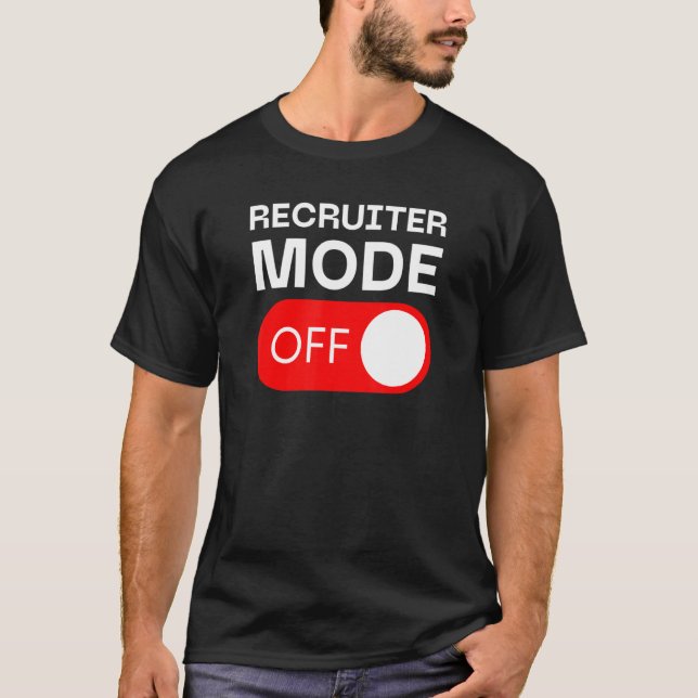 Camiseta Recruiter Mode Off Switch (Anverso)