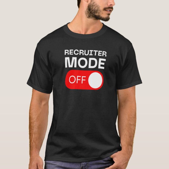 Camiseta Recruiter Mode Off Switch (Anverso)
