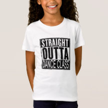 Camiseta recta de la clase de danza de Outta