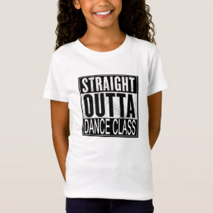 Camiseta recta de la clase de danza de Outta