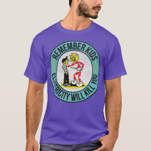 Camiseta recuerda a los niños la electricidad te matará a v