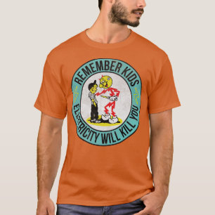 Camiseta recuerda a los niños la electricidad te matará a v