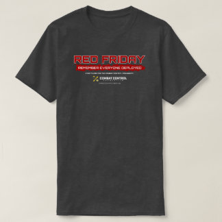 Camiseta Recuerda a todos los desplegados | Viernes Rojo |