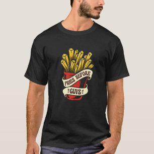 Camiseta Recuerda las patatas fritas antes que la comida de