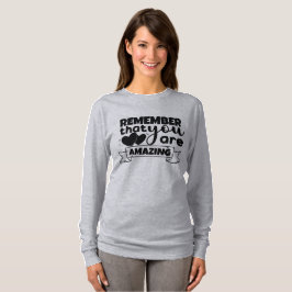 Camiseta Recuerda que eres increíble