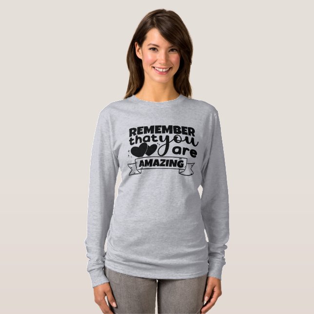 Camiseta Recuerda que eres increíble (Anverso completo)