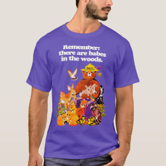 Camiseta Recuerda que hay bebés en el bosque