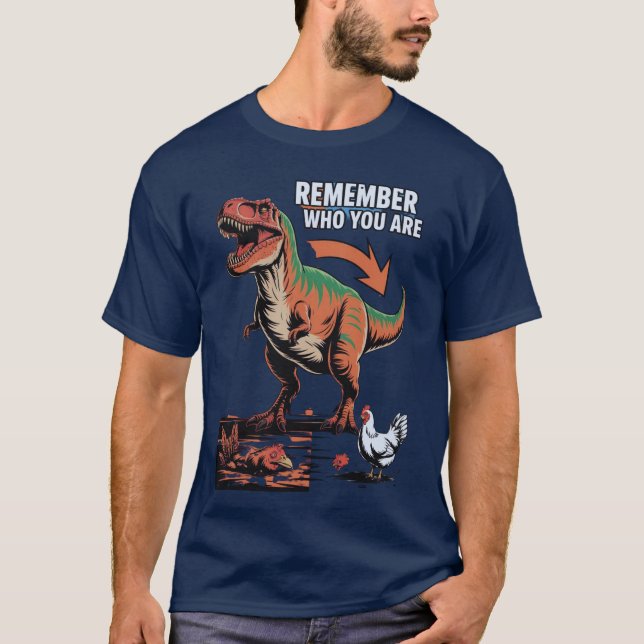 Camiseta Recuerda Quién Eres Pollo (Anverso)