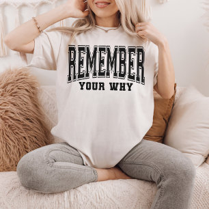 Camiseta Recuerda Tu Porqué para Consejero o Terap