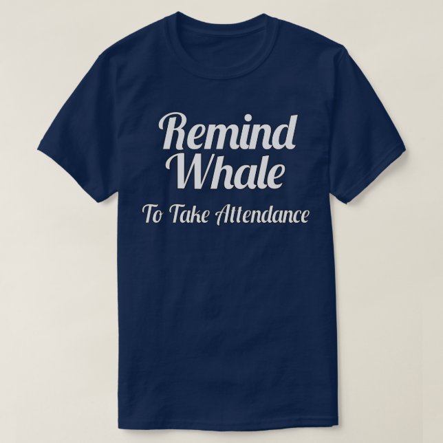 Camiseta Recuérdame que asista (Diseño del anverso)