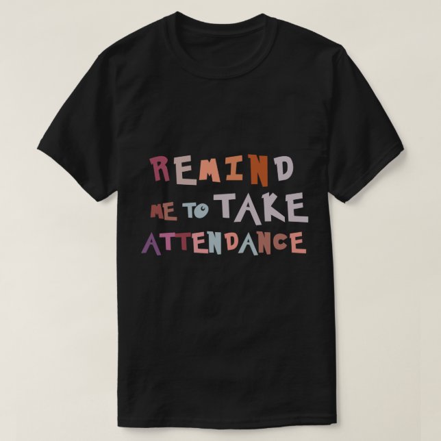 Camiseta Recuérdame que participe, profesor de historia, gr (Diseño del anverso)