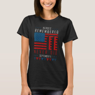 Camiseta Recuerdan a héroes que nunca mueren el 11 de septi