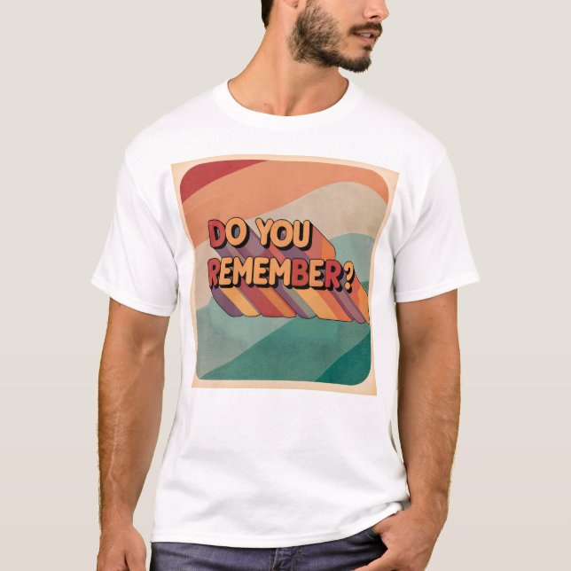 Camiseta ¿Recuerdas la camiseta? (Anverso)