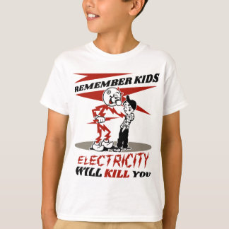 Camiseta Recuerde Advertencia, La Electricidad Te Matará