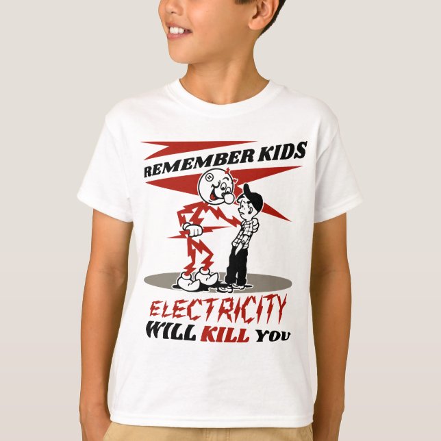 Camiseta Recuerde Advertencia, La Electricidad Te Matará (Anverso)