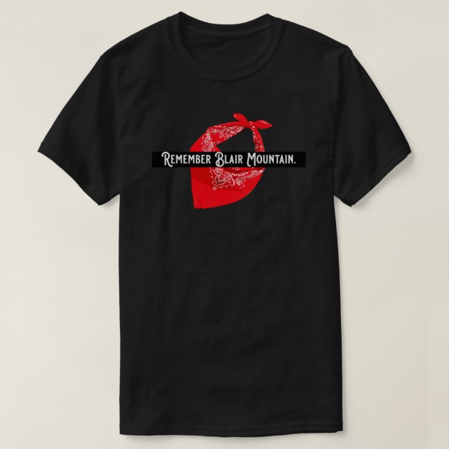 Camiseta Recuerde al Pegatina Blair Mountain (Diseño del anverso)