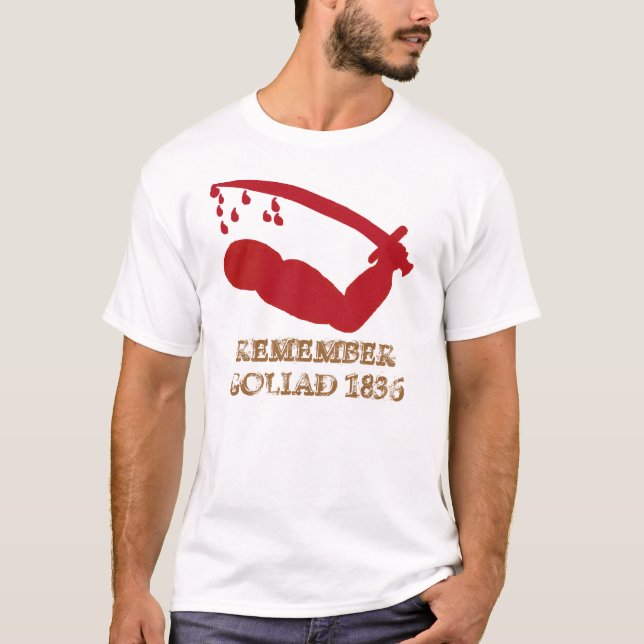 CAMISETA RECUERDE GOLIAD 1836 (Anverso)