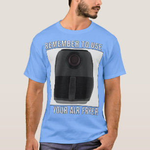 Camiseta Recuerde usar su filtro de aire