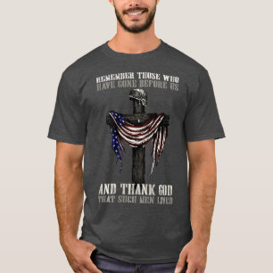 Camiseta recuerden a los que se han ido antes que nosotros 