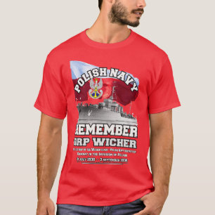 Camiseta RECUERDEN A ORP Wicher Destructor de la Marina Pol