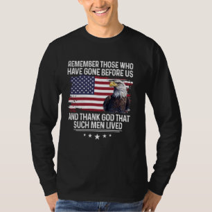 Camiseta Recuerden Orgullosos A Los Que Se Han Ido Ante Nos