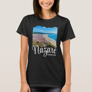 Camiseta Recuerdo de Nazaré Portugal/Nazare, nazaré portuga