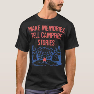 Camiseta Recuerdos cuentan historias de fogatas camping ami
