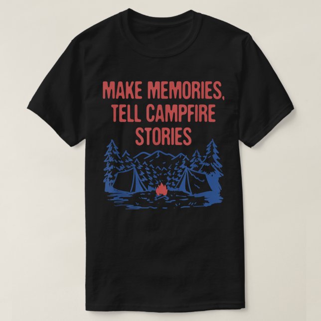 Camiseta Recuerdos cuentan historias de fogatas camping ami (Diseño del anverso)